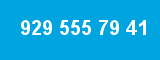 929 555 79 41